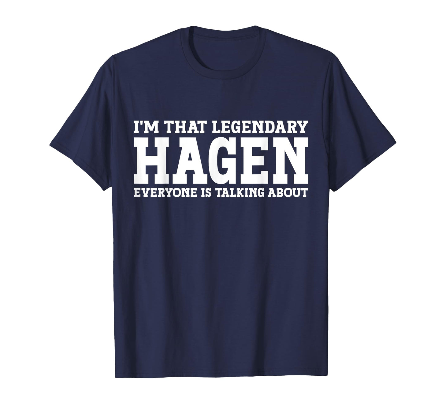 Hagen Personal Name First Name Funny Hagen T-Shirt