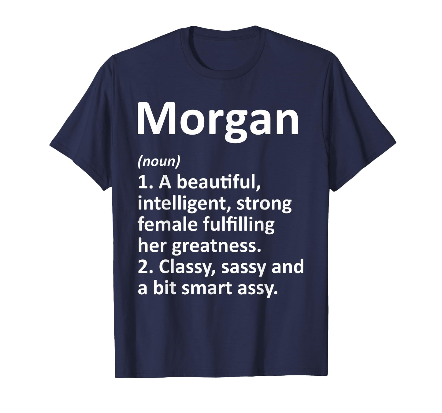MORGAN Definition Personalized Name Funny Christmas Gift T-Shirt