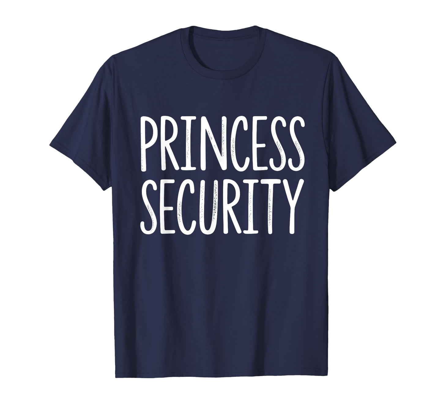 Princess Security Halloween Costume Dad Men Matching Easy T-Shirt