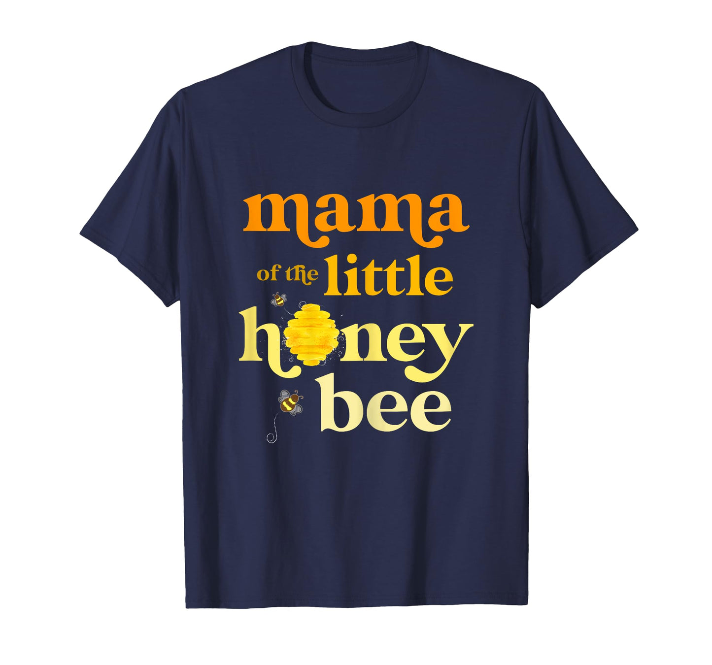 Mama of Little Honey Bee Birthday Gender Reveal Baby Shower T-Shirt