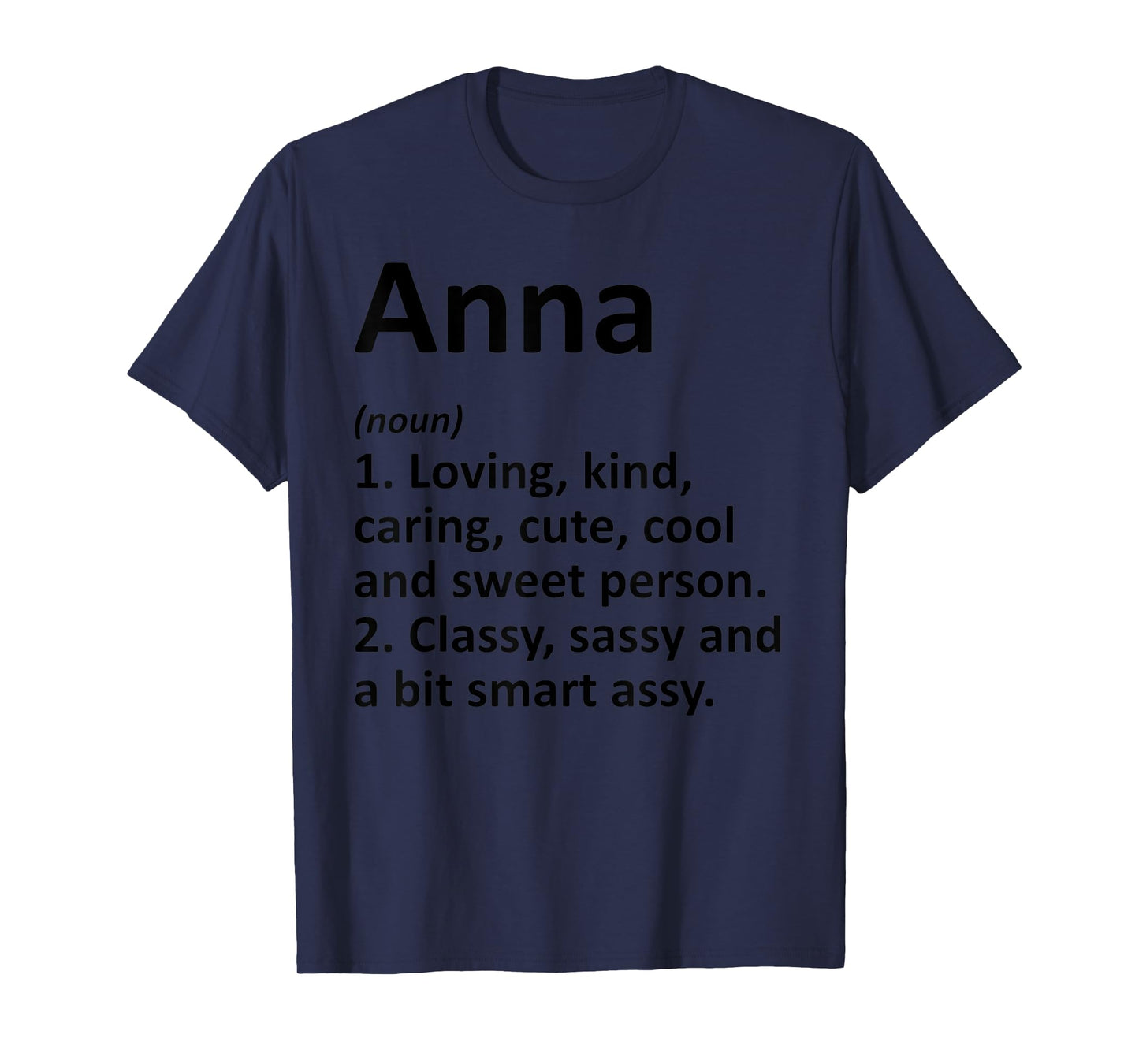 ANNA Definition Personalized Name Funny Birthday Gift Idea T-Shirt