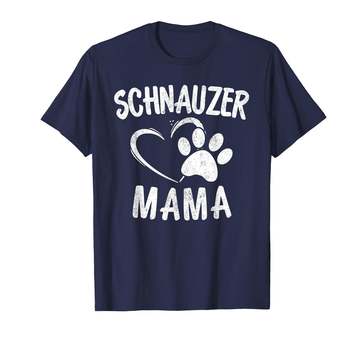 Schnauzer Mama Gift Dog Lover Apparel Schnauzers Mom T-Shirt