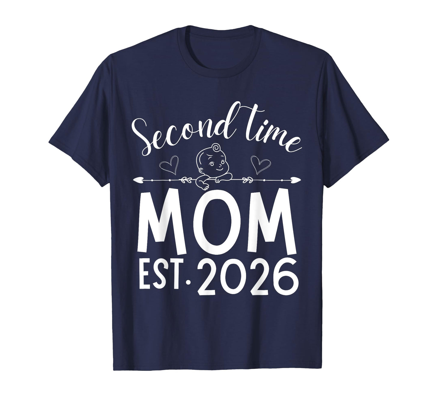 Second Time Mom Est. 2026 Pregnancy Announcement Baby Mommy T-Shirt
