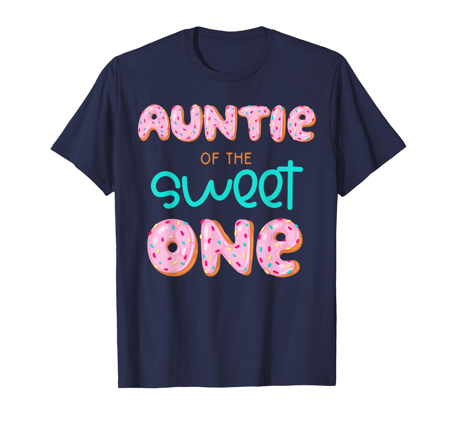 Auntie of The Sweet One First Birthday Matching Family Donut T-Shirt
