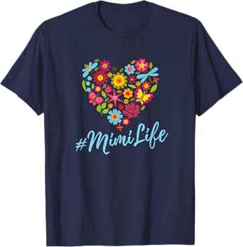 Heart of Flowers Mimi Life #mimilife T-Shirt T-Shirt