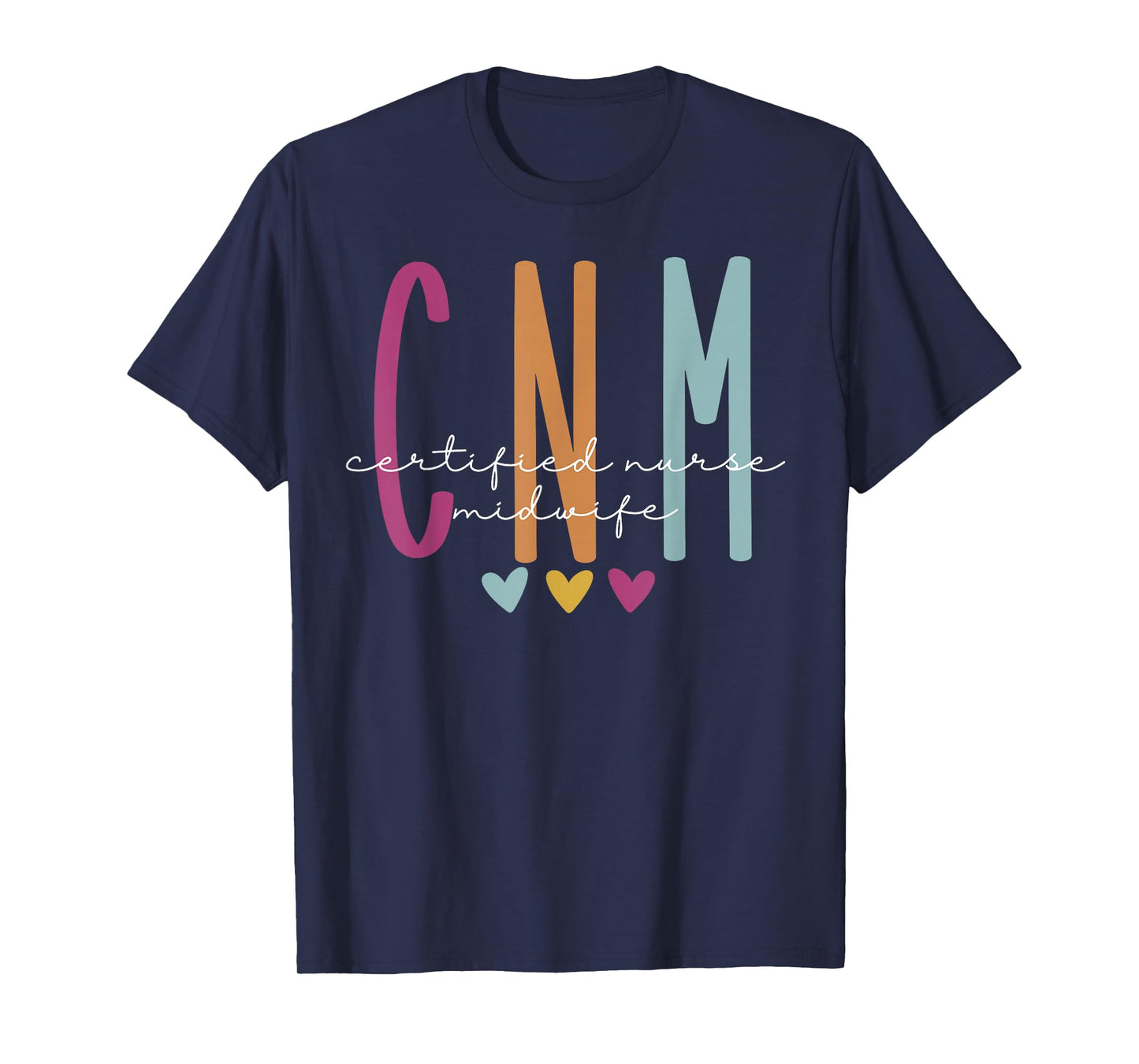 Retro CNM Certified Nurse Midwife Labor And Delivery Nurse T-Shirt