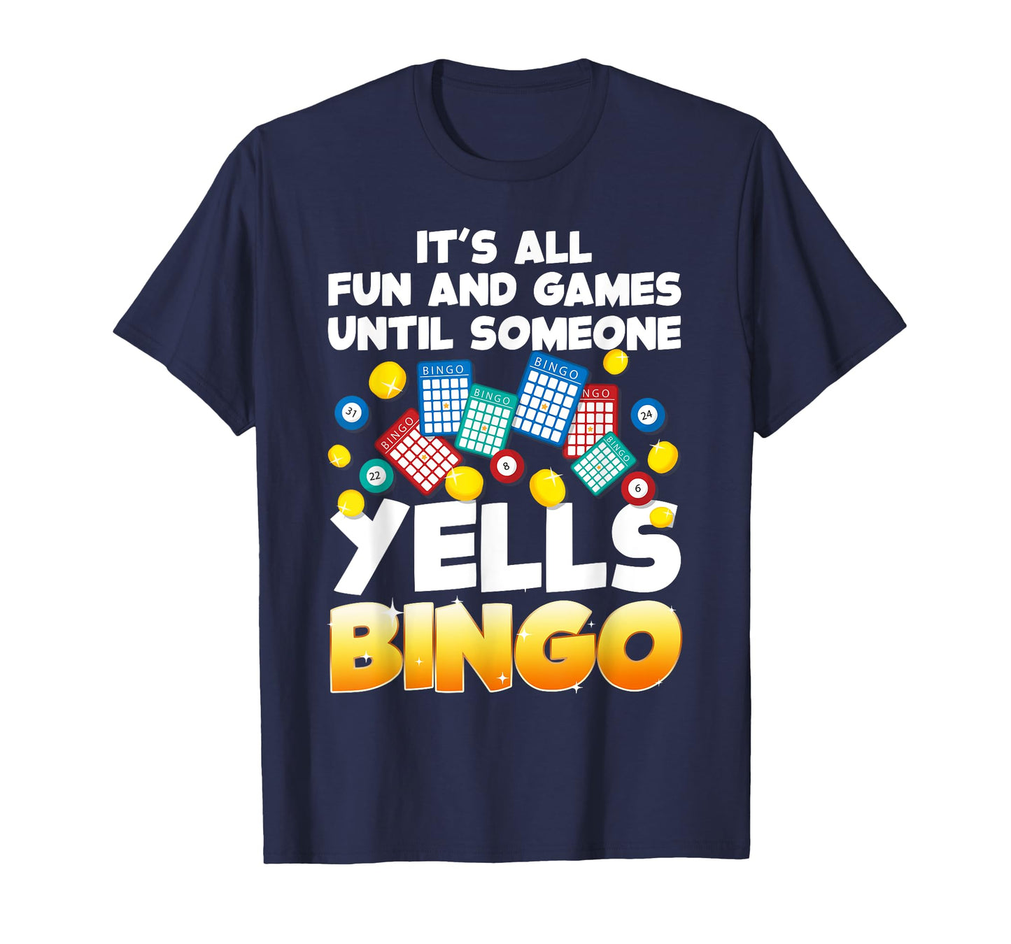 Best Bingo Novelty For Men Women Bingo Lover Bingo Player T-Shirt