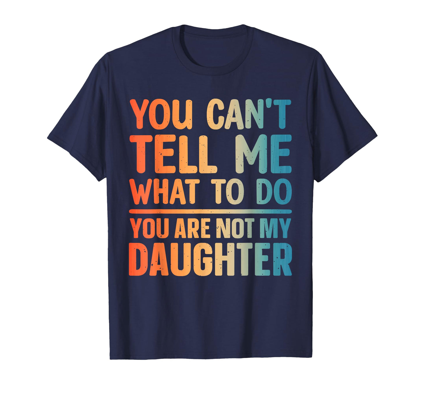Funny Dad Design for Father Daddy Papa Men from Daughter Dad T-Shirt