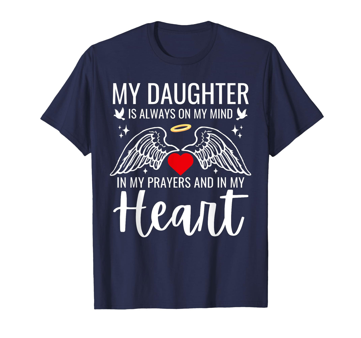 My Daughter Guardian Angel In Heaven Memorial Love Dad Mom T-Shirt