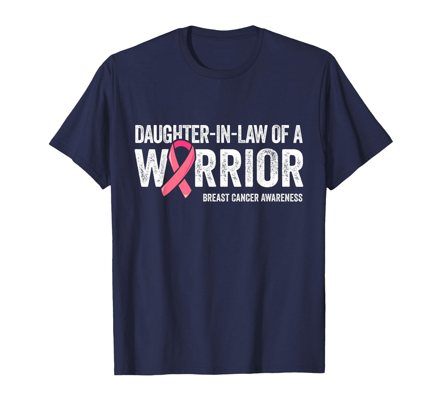 Daughter In Law Of A Warrior Shirt Breast Cancer Mom In Law T-Shirt