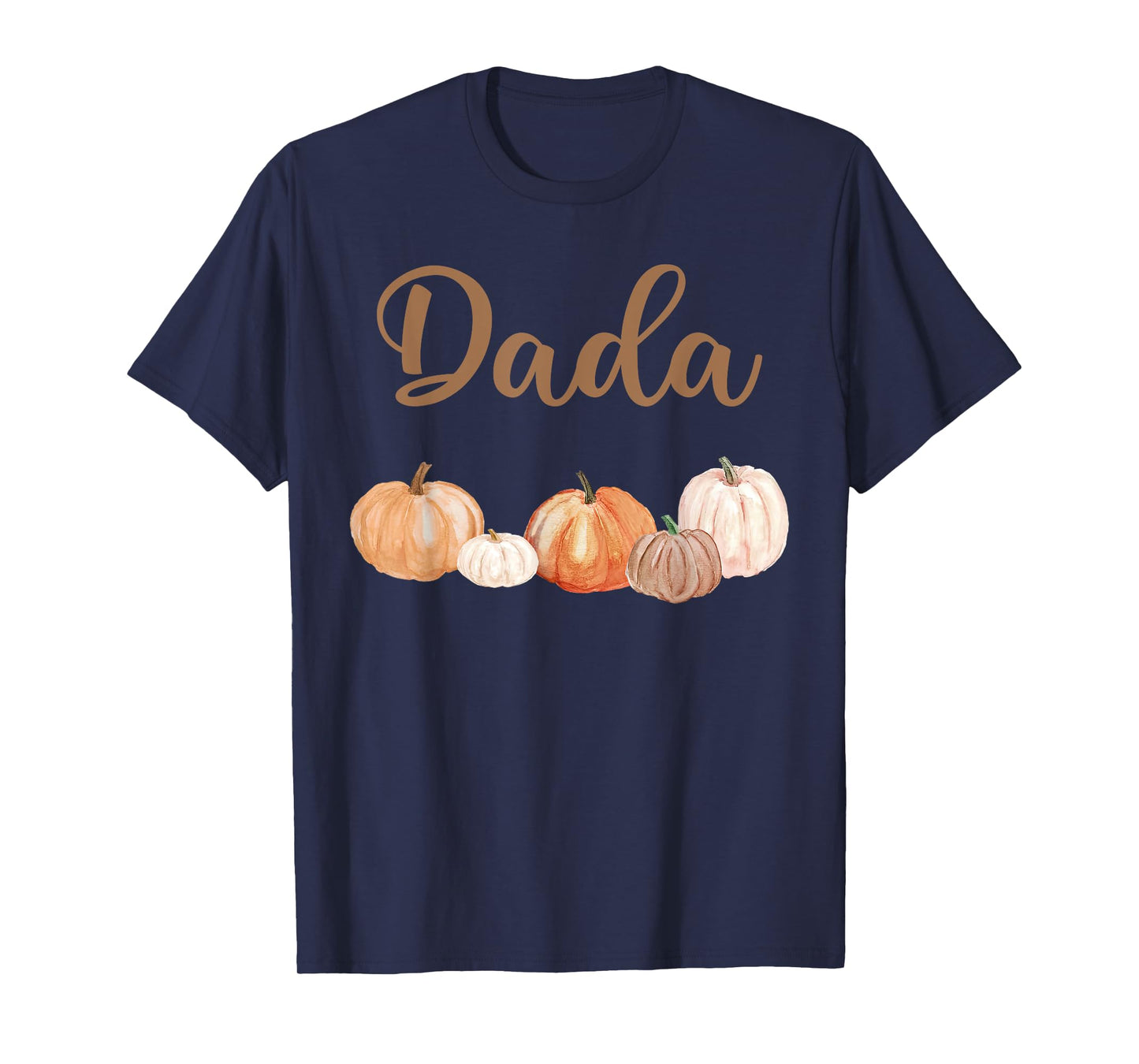 Dada of Little Pumpkin First Birthday Autumn Pumpkin T-Shirt
