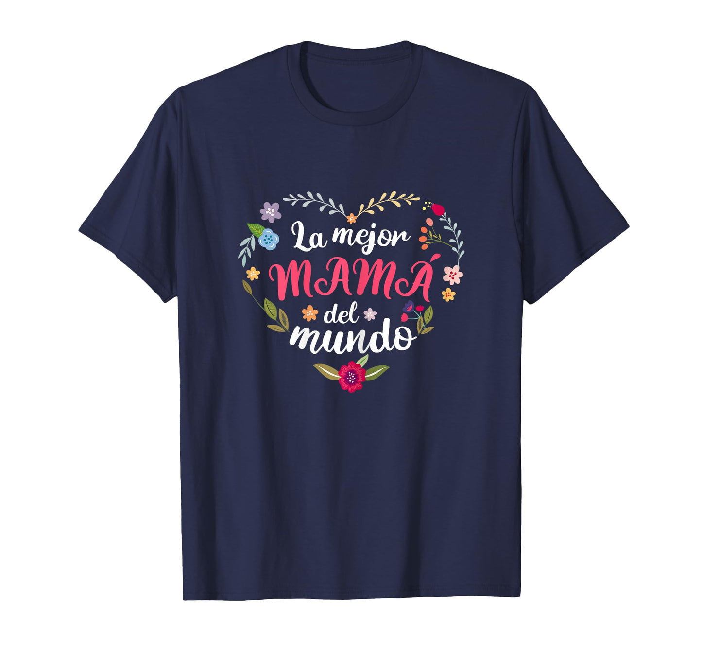 La mejor mama del mundo 2023 mother's day gift T-Shirt