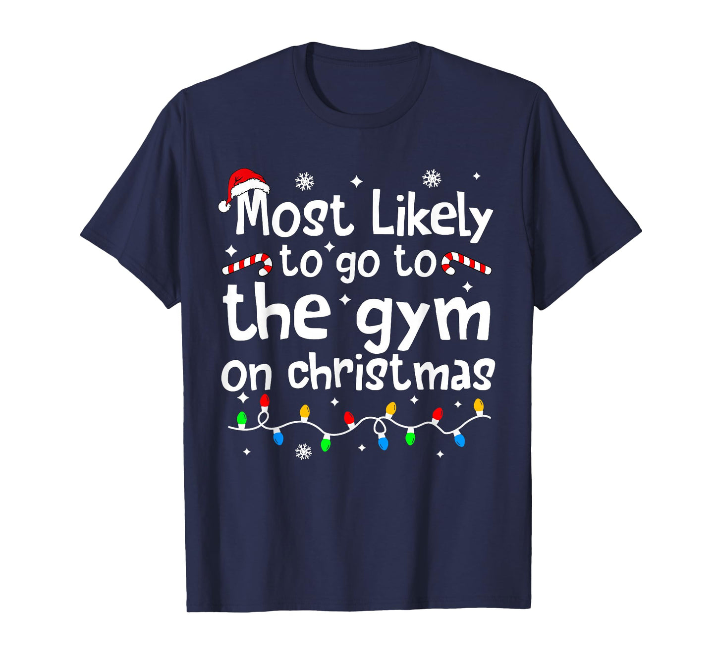 Most Likely to The Gym On Christmas Workout Matching Family T-Shirt