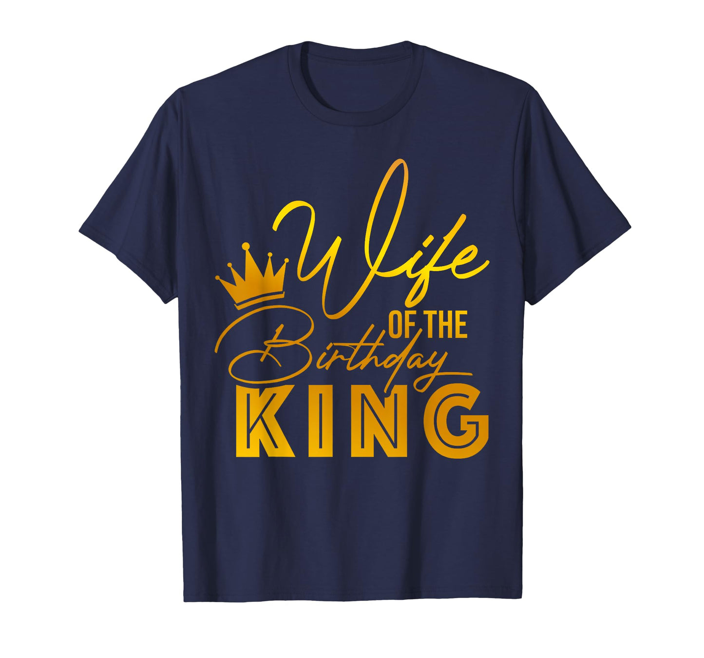 Wife Of The Birthday King Boys Bday Party Gift For Him T-Shirt