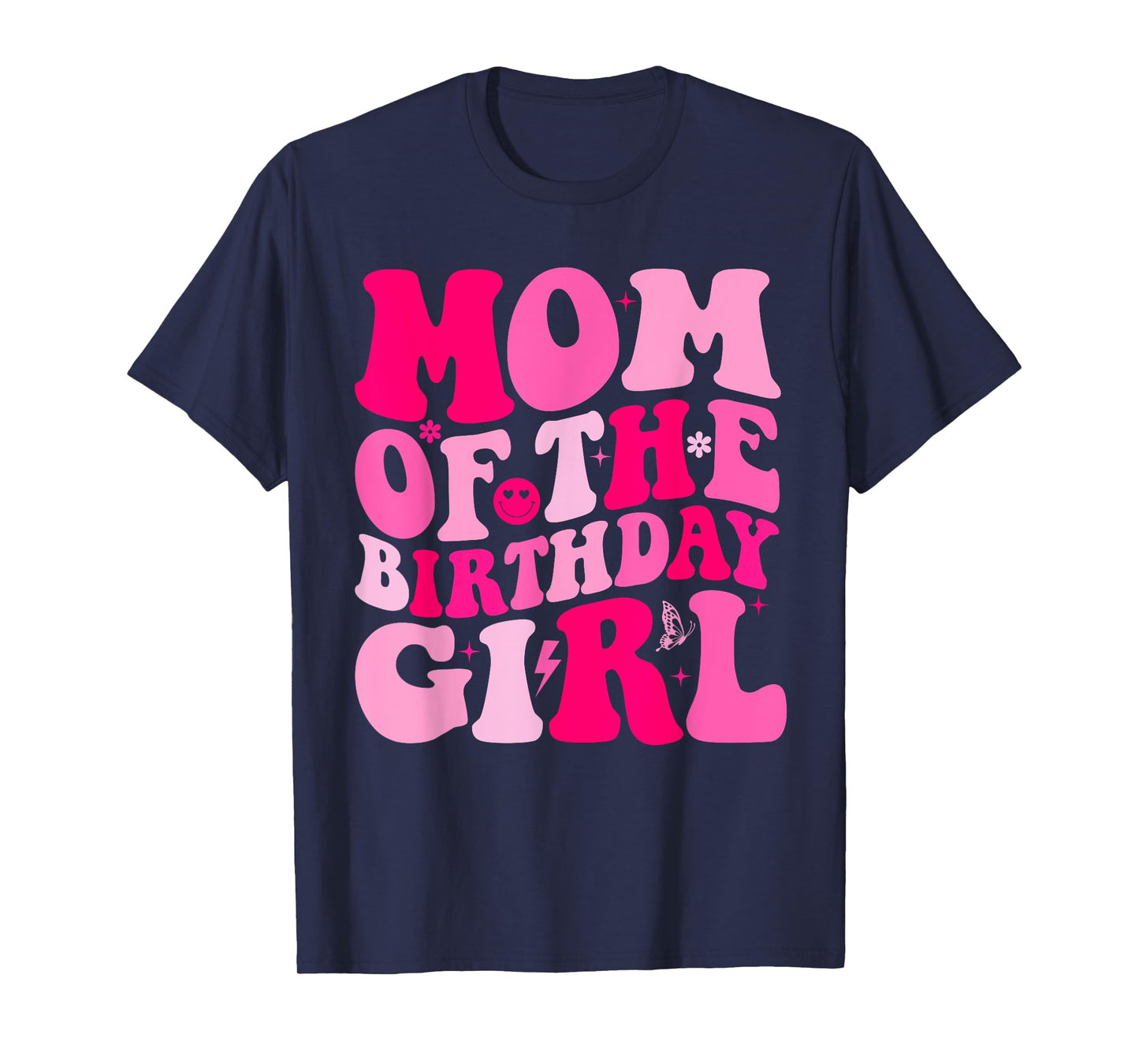 Mom Of The Birthday Girl Daughter Groovy Matching Bday Party T-Shirt