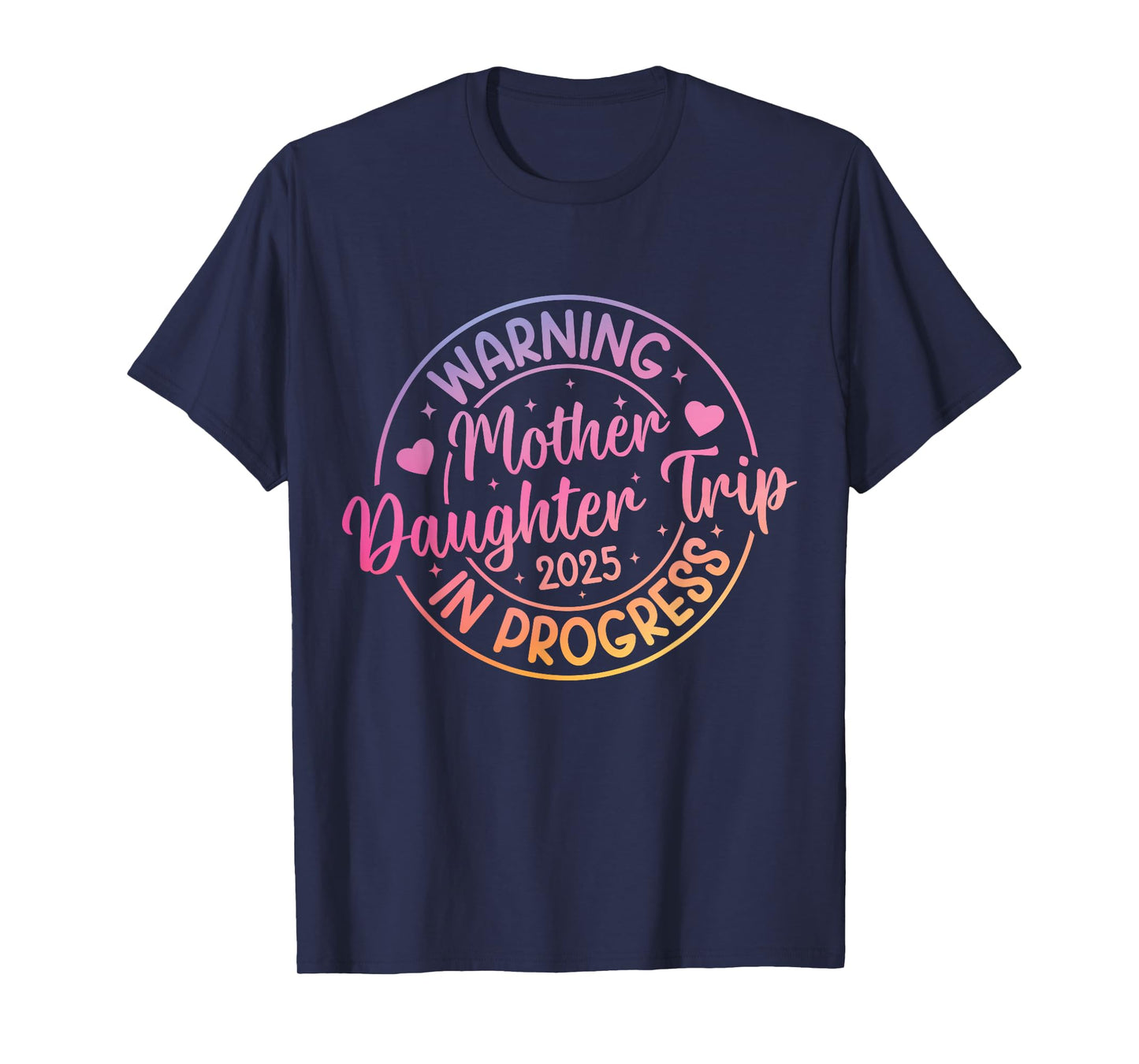 Mother Daughter Trip 2025 Summer Vacation Matching T-Shirt
