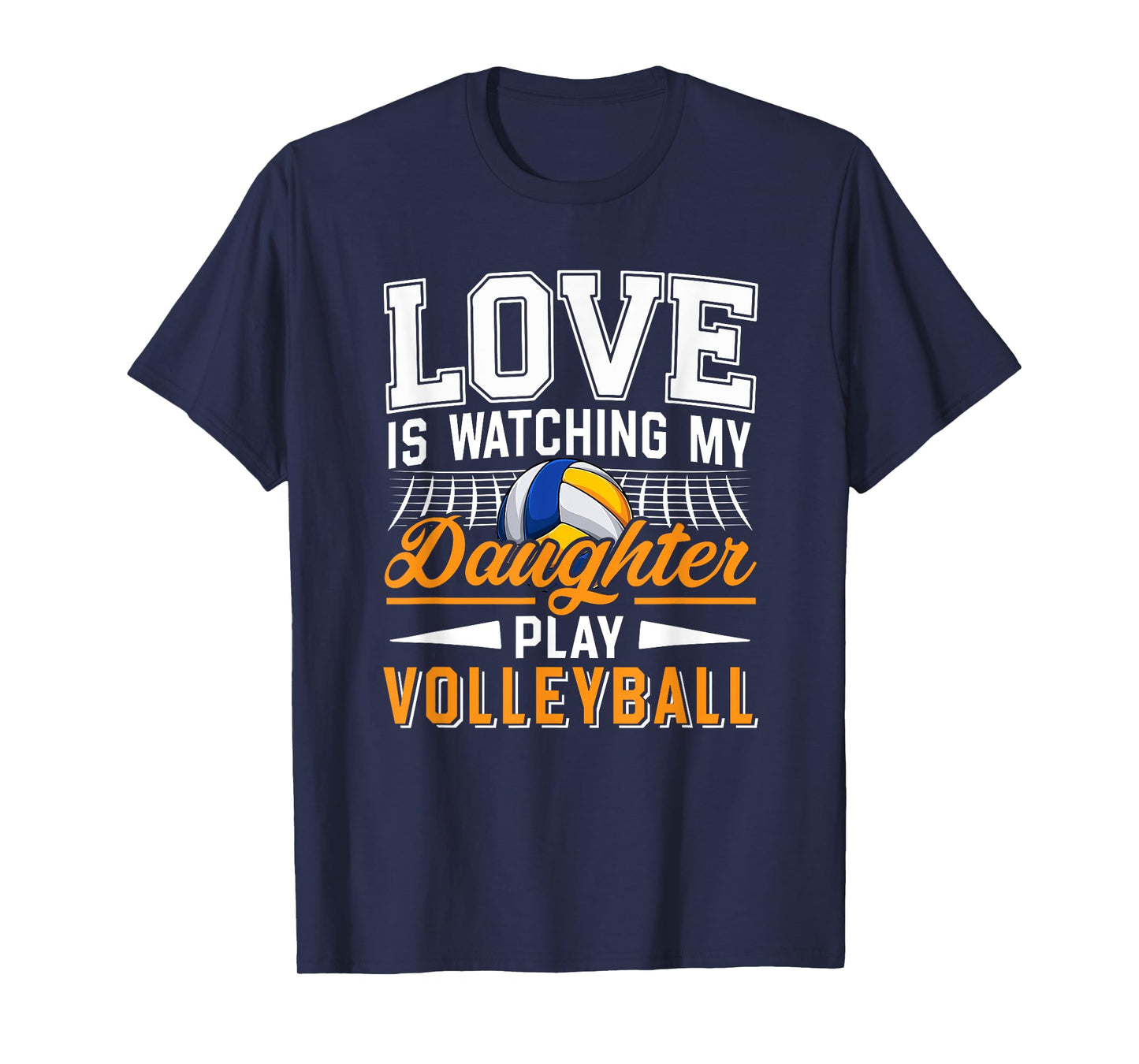 Love Watching My Daughter Play Volleyball Funny Player Fan T-Shirt