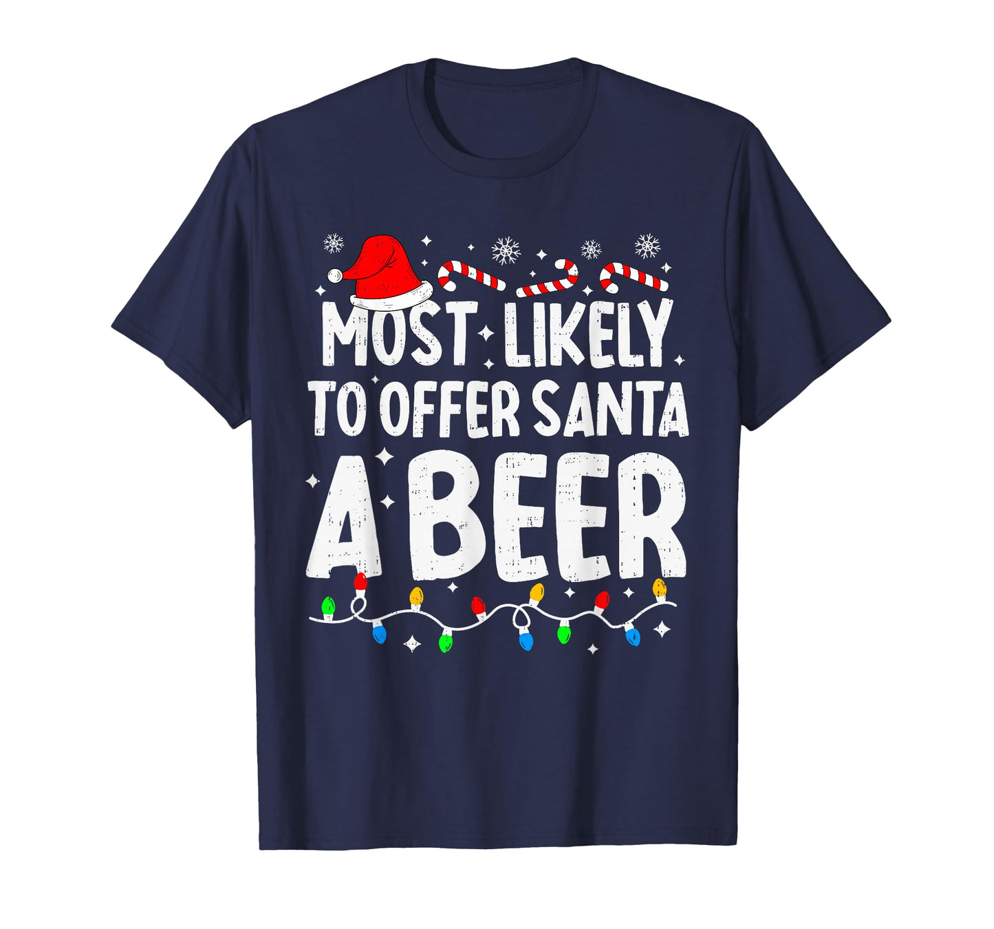 Most Likely to Offer Santa A Beer Family Matching Christmas T-Shirt