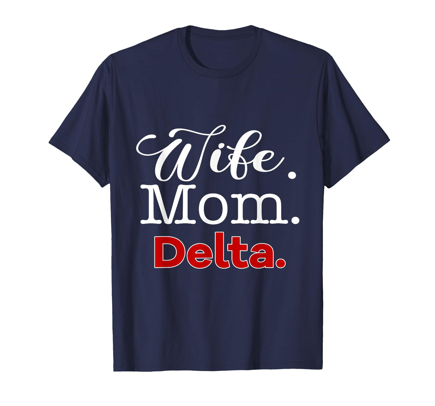 Womens Delta 1913 Sorority Shirt Sigma Mom Paraphernalia T-Shirt
