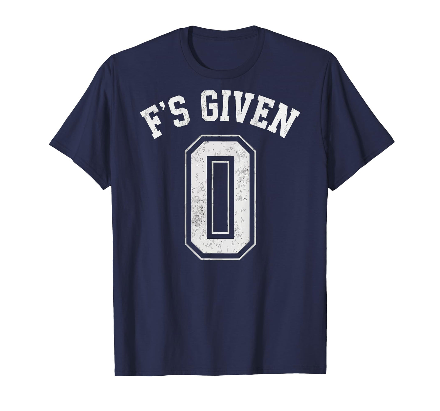 0 Zero F's Given Funny Sarcastic Attitude (B) T-Shirt