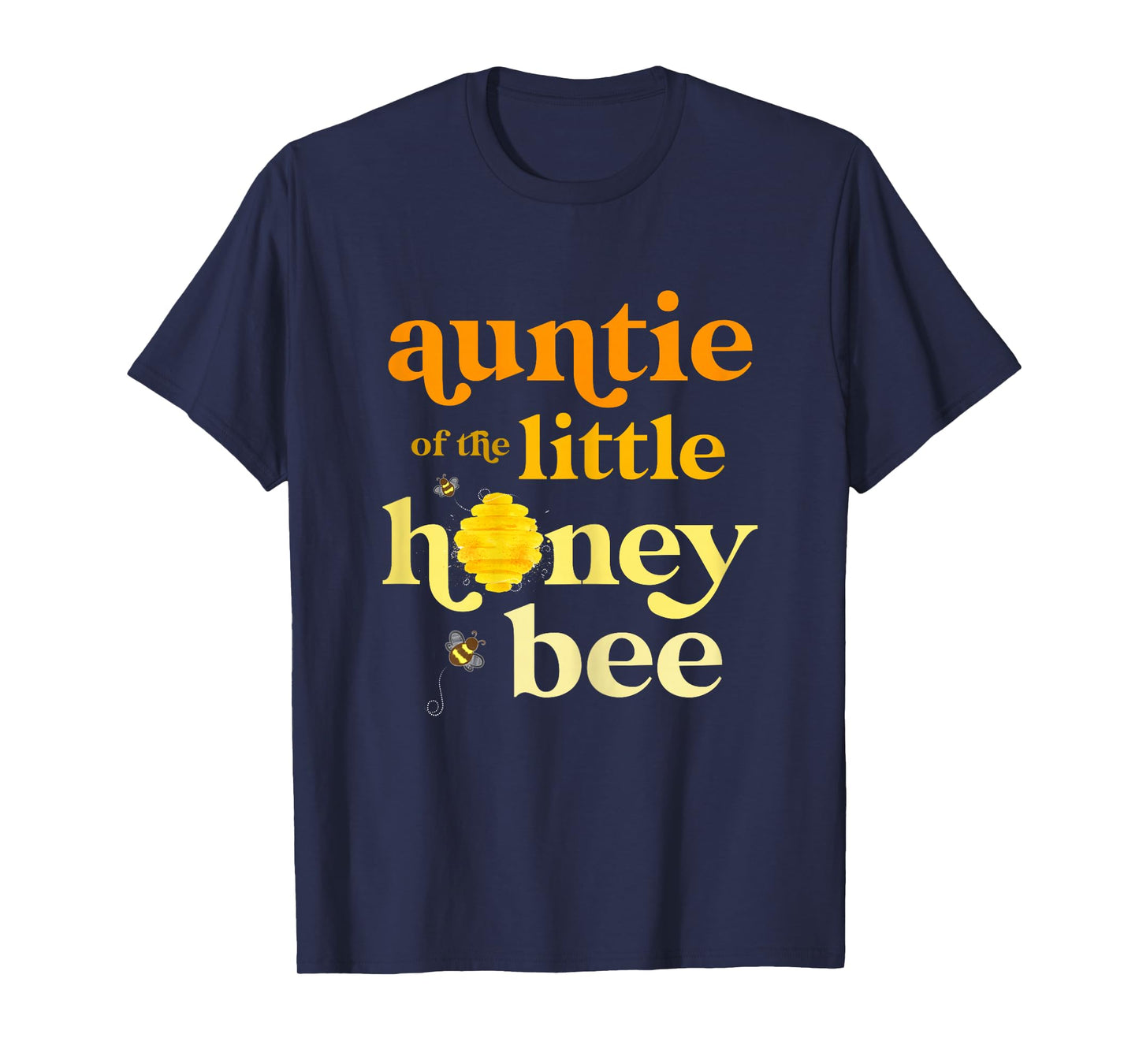 Auntie Little Honey Bee Birthday Gender Reveal Baby Shower T-Shirt
