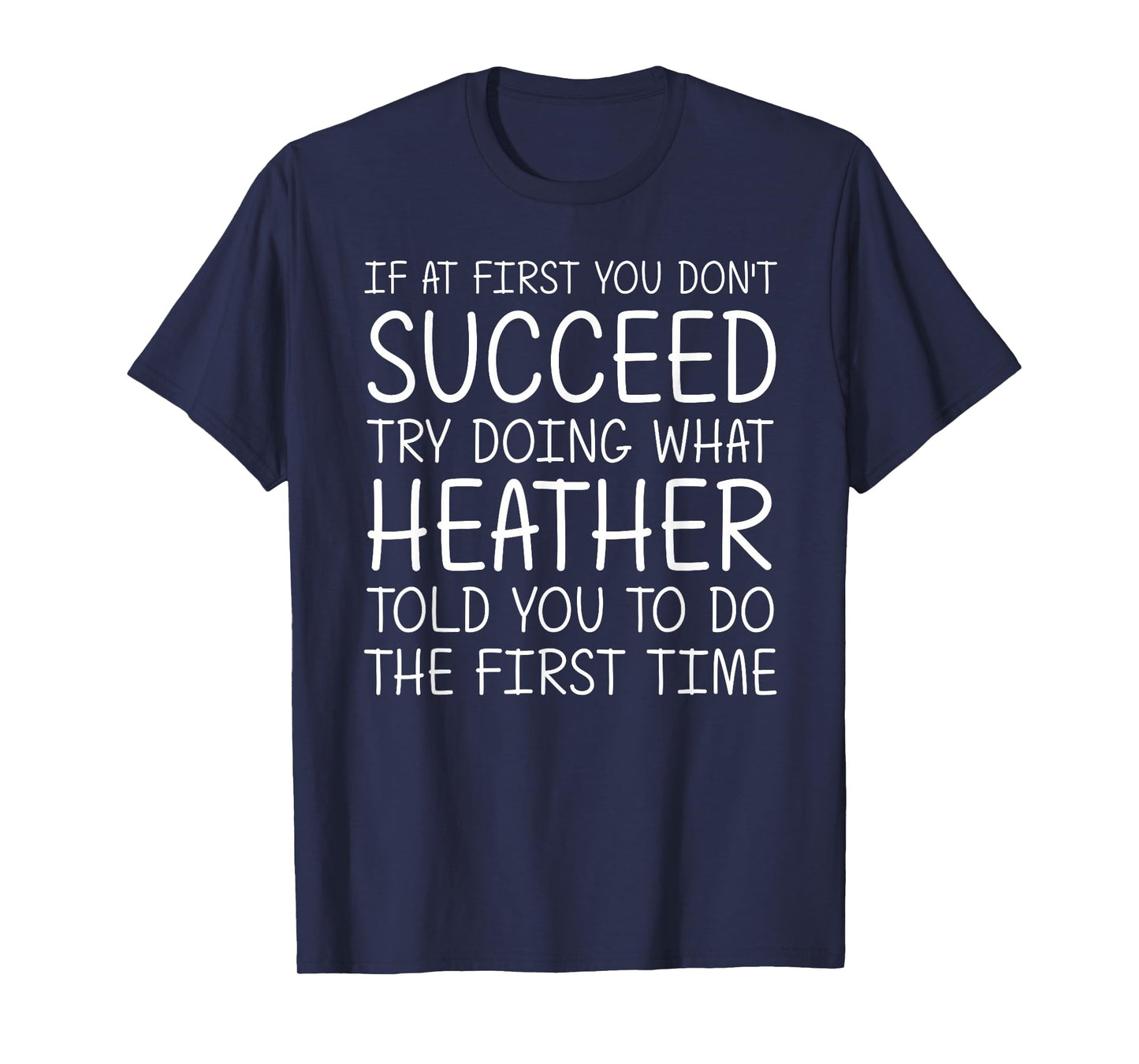 Custom Women Name Girl Mom Wife Birthday Presents Heather Gift Name Personalized Birthday Funny Christmas Joke T-Shirt