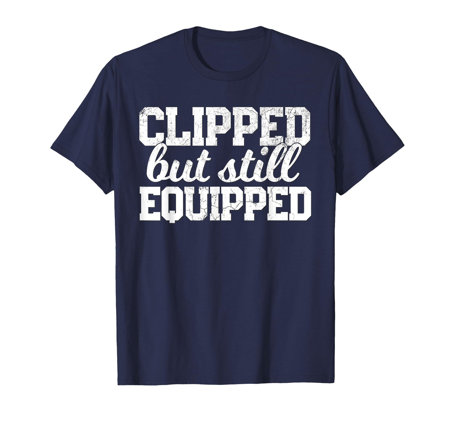 Funny Post Vasectomy Shirt Gift Joke Father's Day Husband T-Shirt