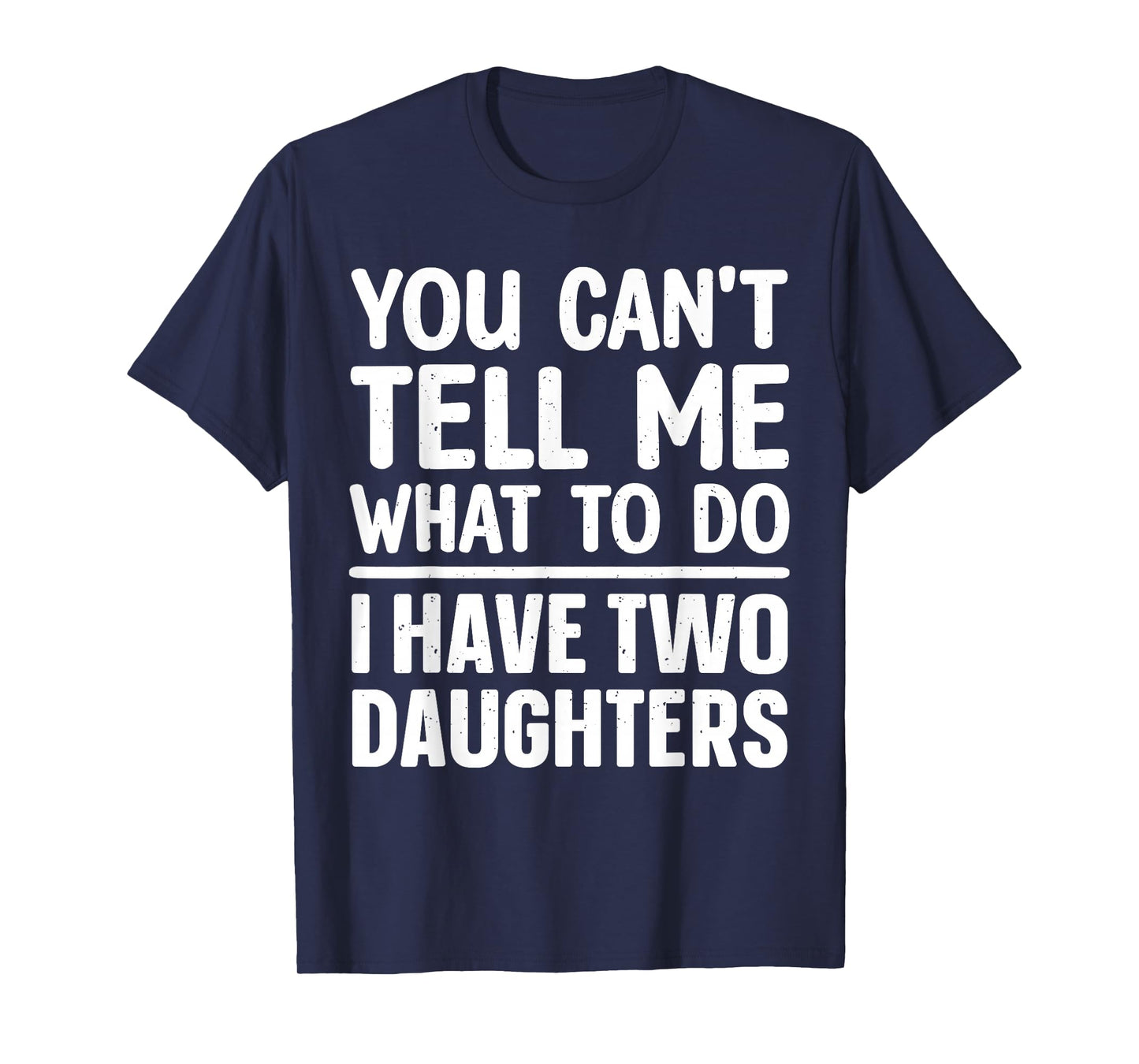 Funny Dad Design for Father Daddy Papa Men from Daughter Dad T-Shirt