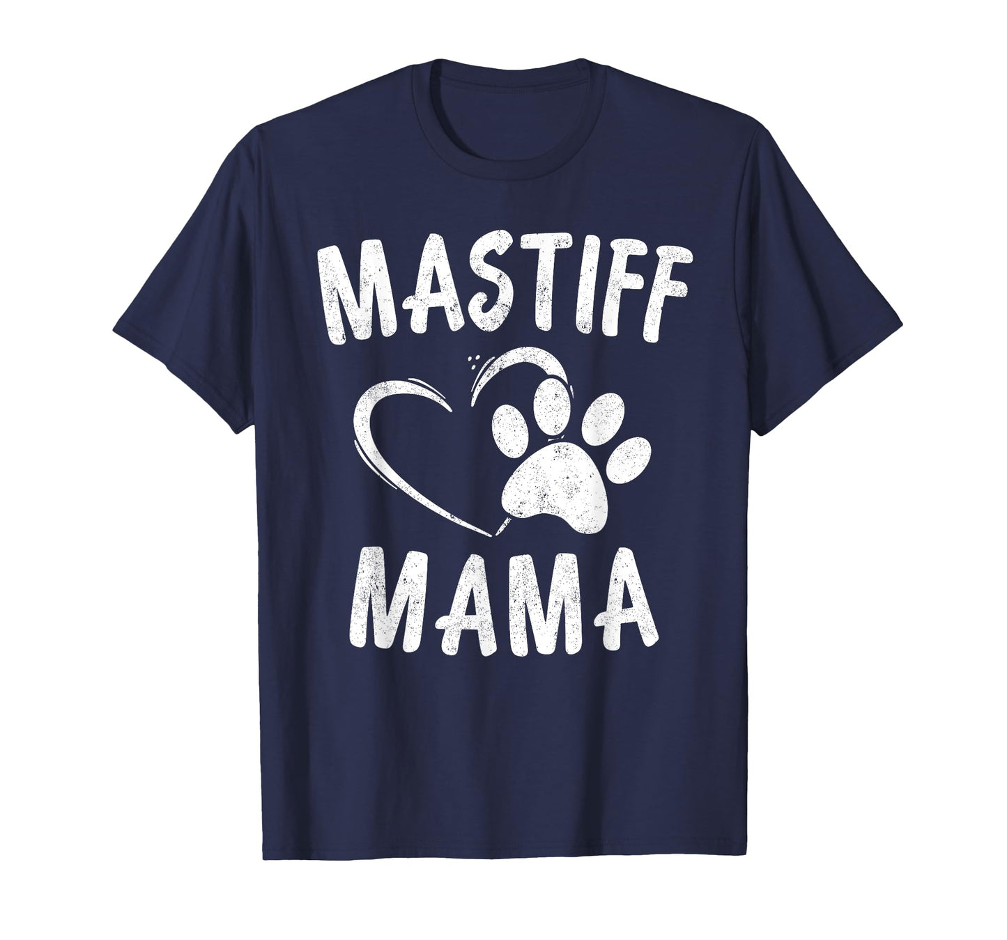 English Mastiff Mama Gift Pet Lover Apparel Dog Mastiffs Mom T-Shirt