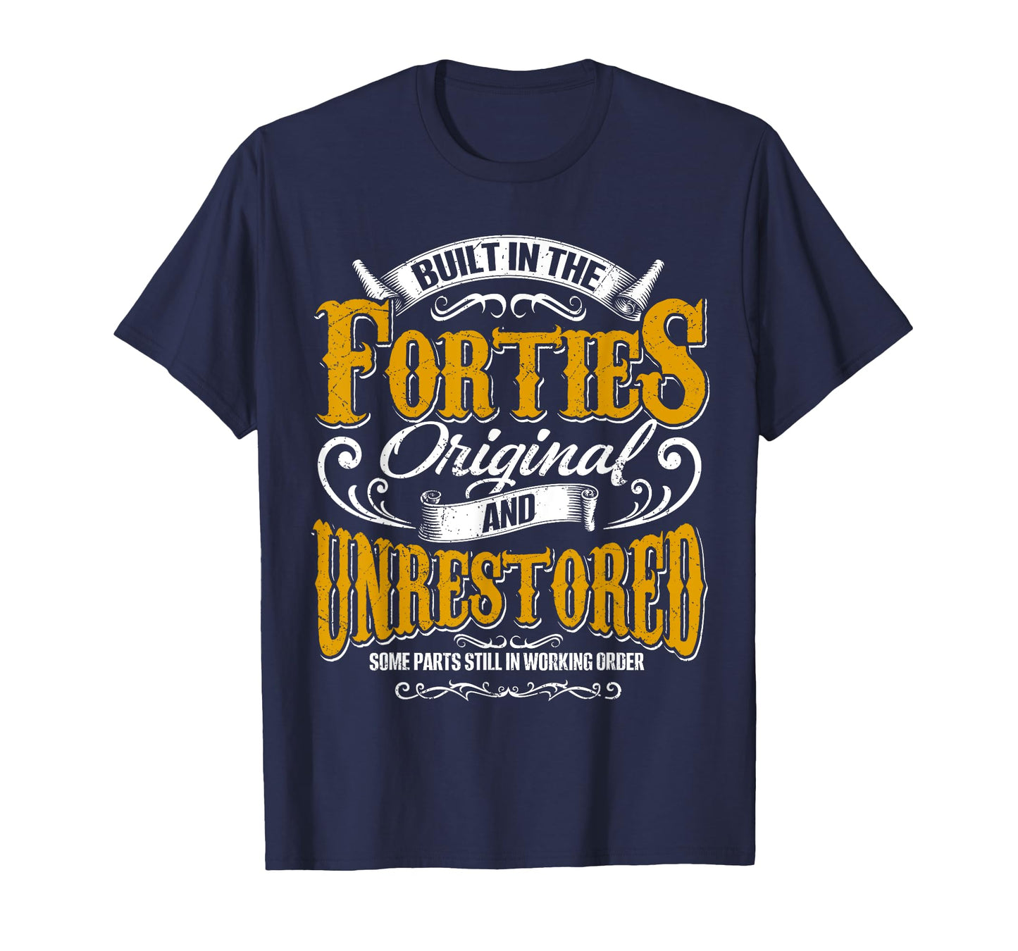 Built In The 40s Forties Vintage Classic Funny 80th Birthday T-Shirt