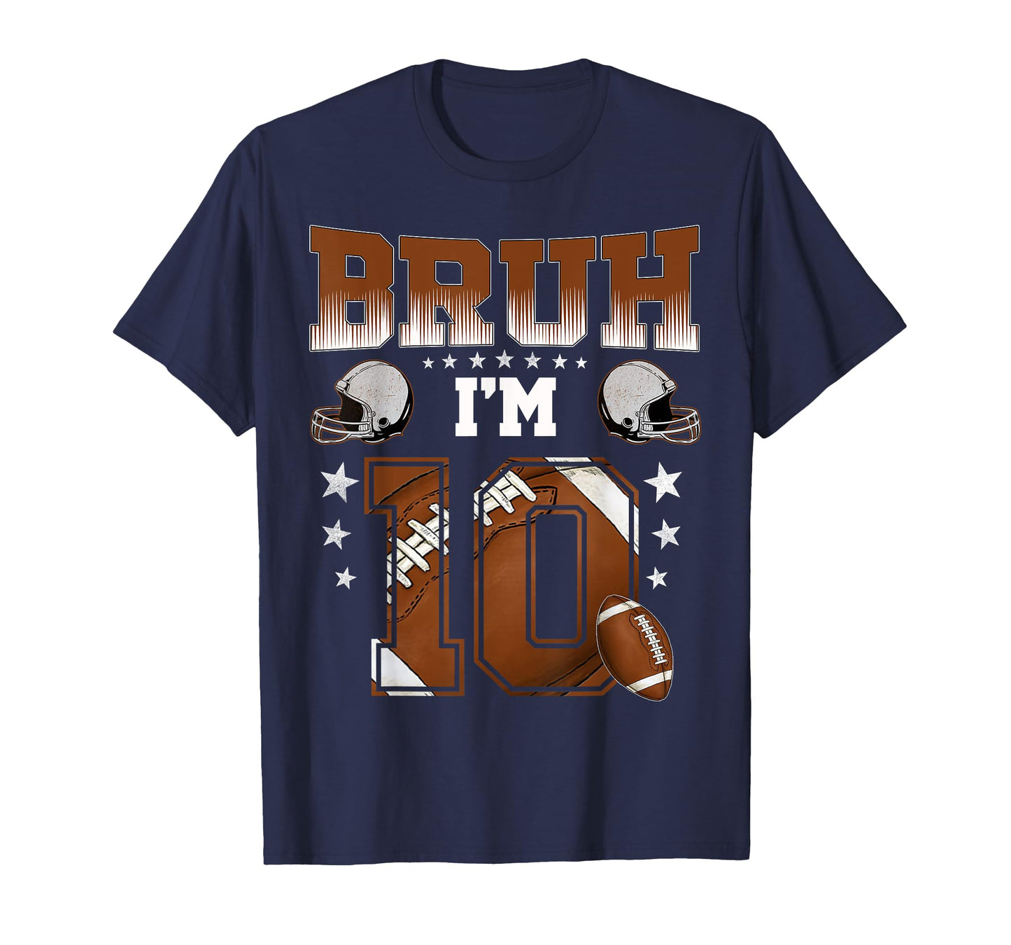 10th Birthday Boy Football Player Bruh I'm 10 Year Old Kids T-Shirt