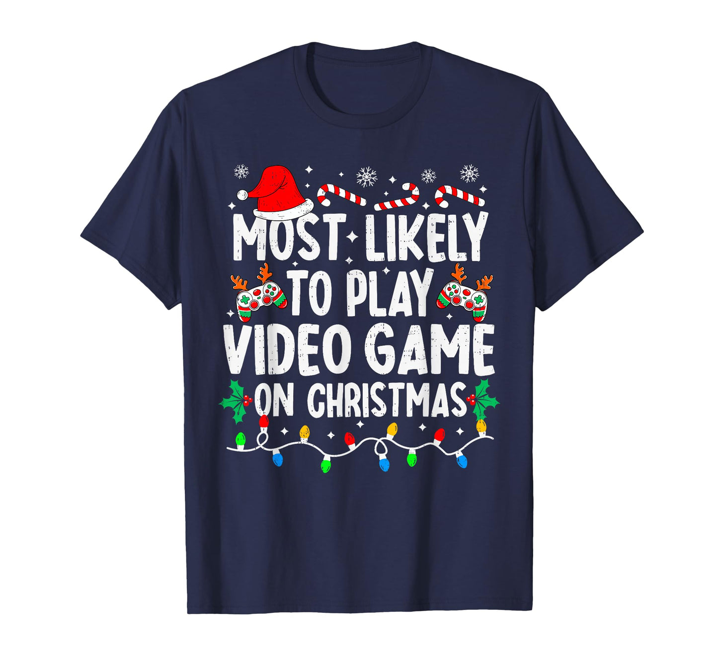 Most Likely to Play Video Games On Christmas Family Matching T-Shirt