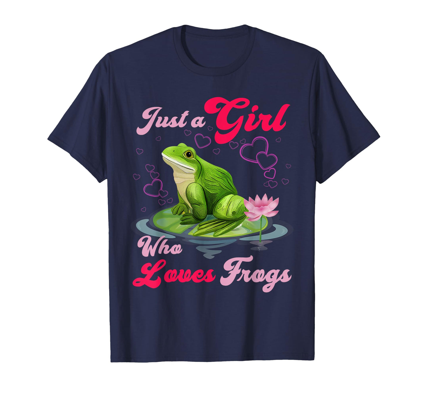 Cute and Funny Just a Girl Who Loves Frogs Women and Moms T-Shirt