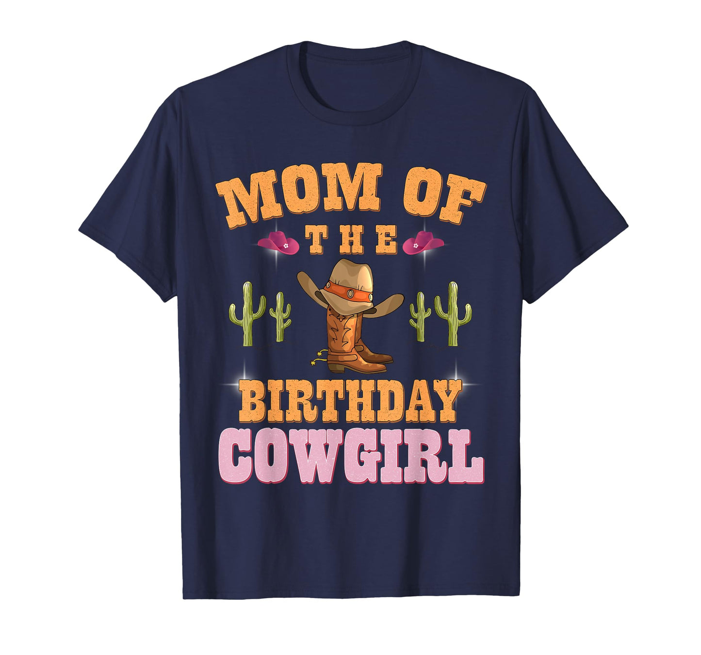 MOM of The Birthday Cowgirl Western Themed Girls Birthday T-Shirt