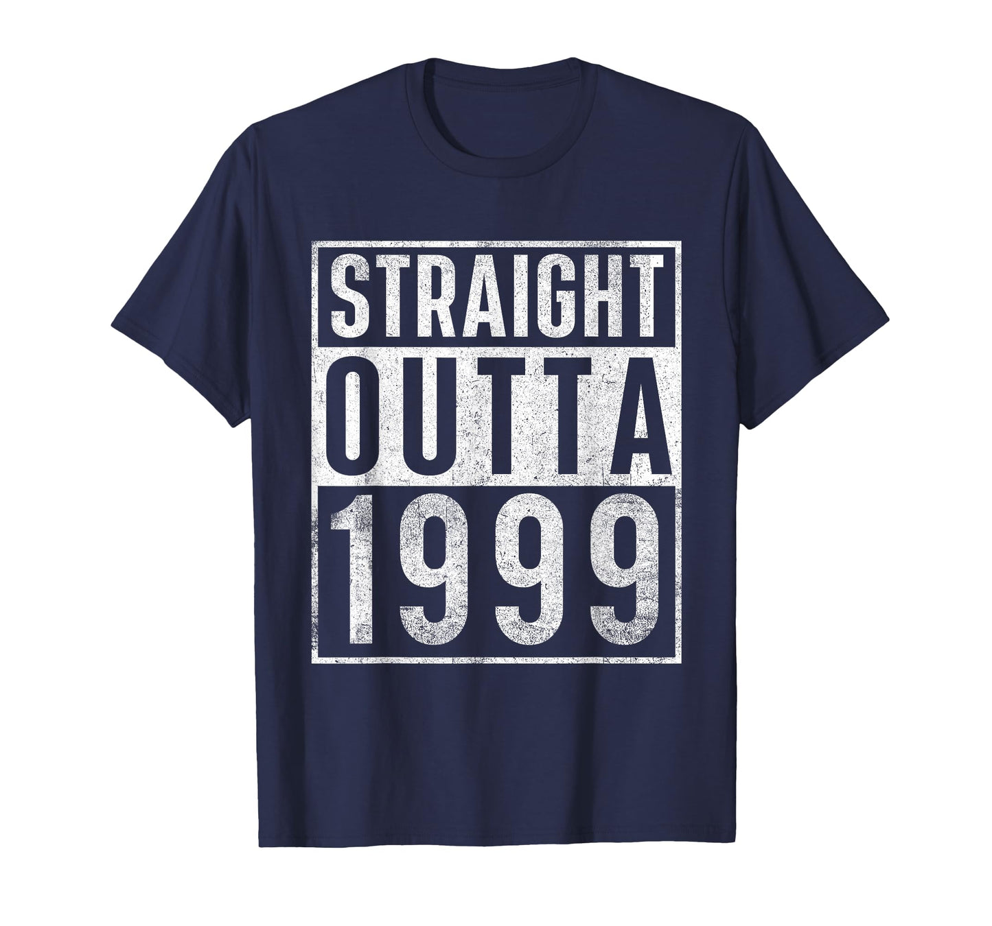 Straight Outta 1999 Year Of Birth Birthday T-Shirt