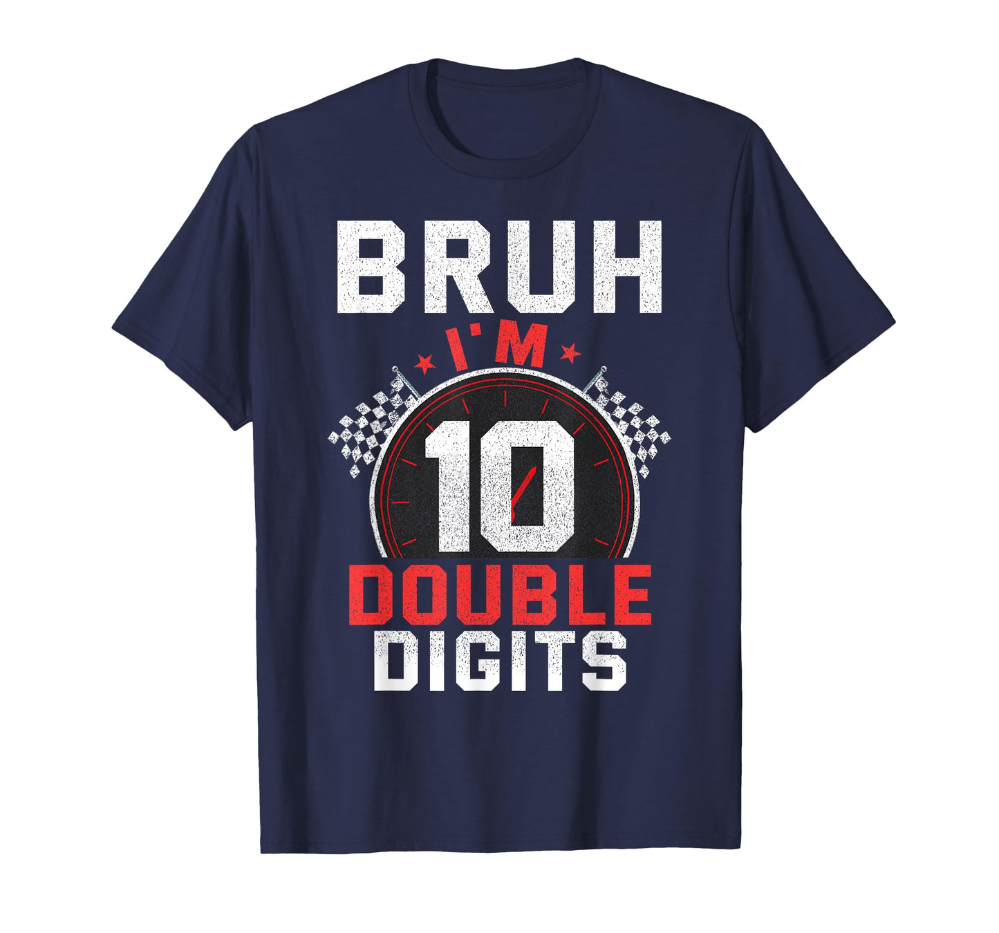 10th Birthday Boy Racing Car Bruh I'm Double Digits Race Car T-Shirt