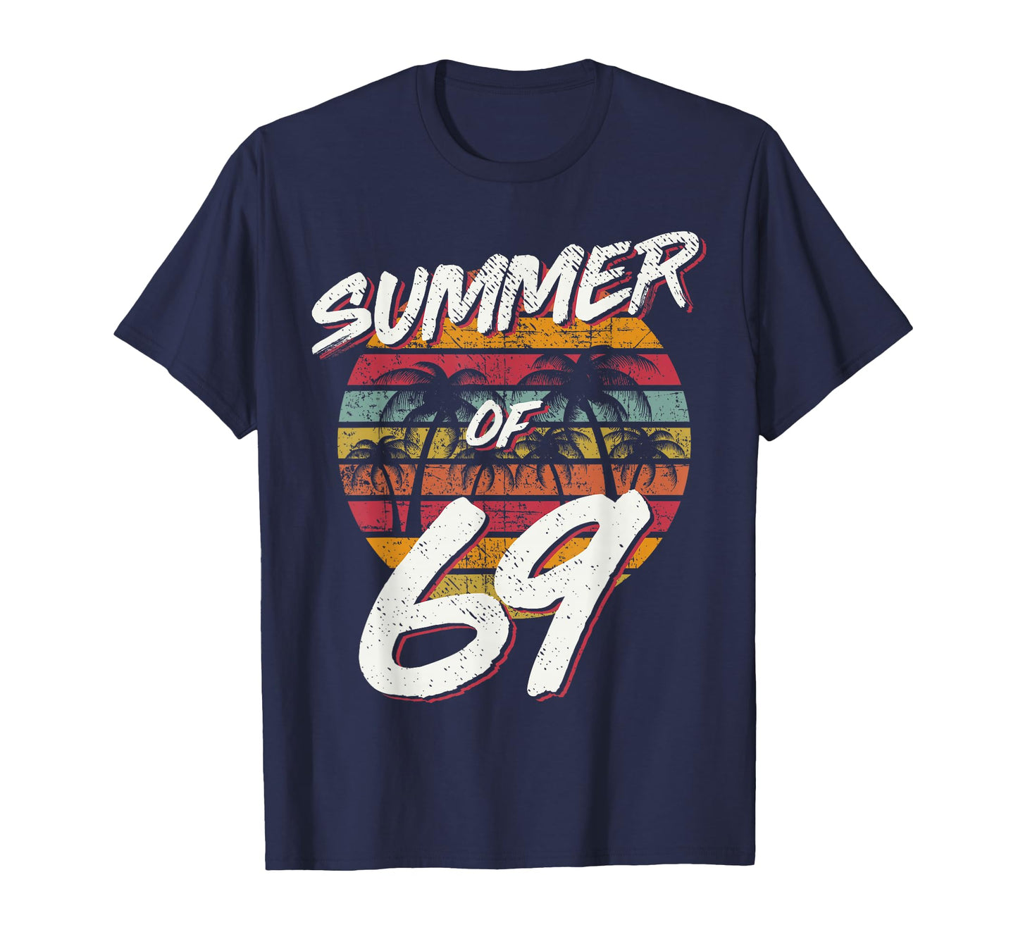 55th Birthday T Shirt Summer of 69 Gift Mom Daddy T-Shirt