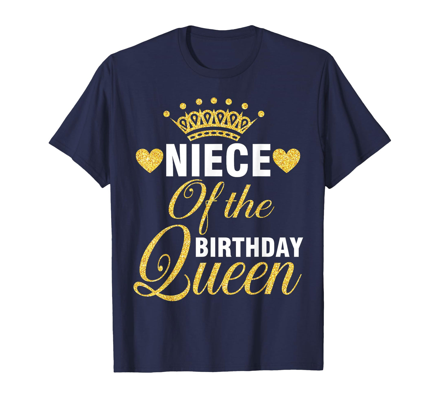 Niece Of The Birthday Queen Happy Day To Her Me You Aunt T-Shirt