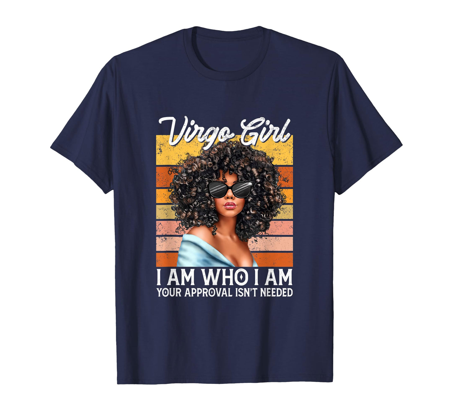 Virgo Girl I Am Who I Am Birthday Afro Black Womens T-Shirt