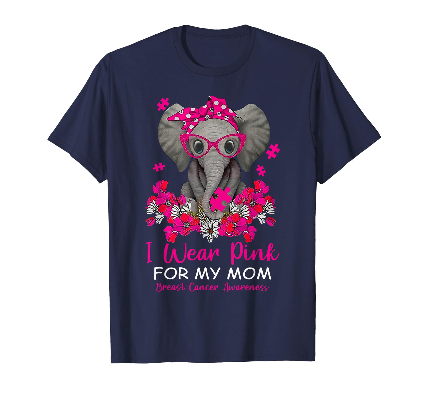 I Wear Pink For My Mom Elephant Breast Cancer Awareness Gift T-Shirt
