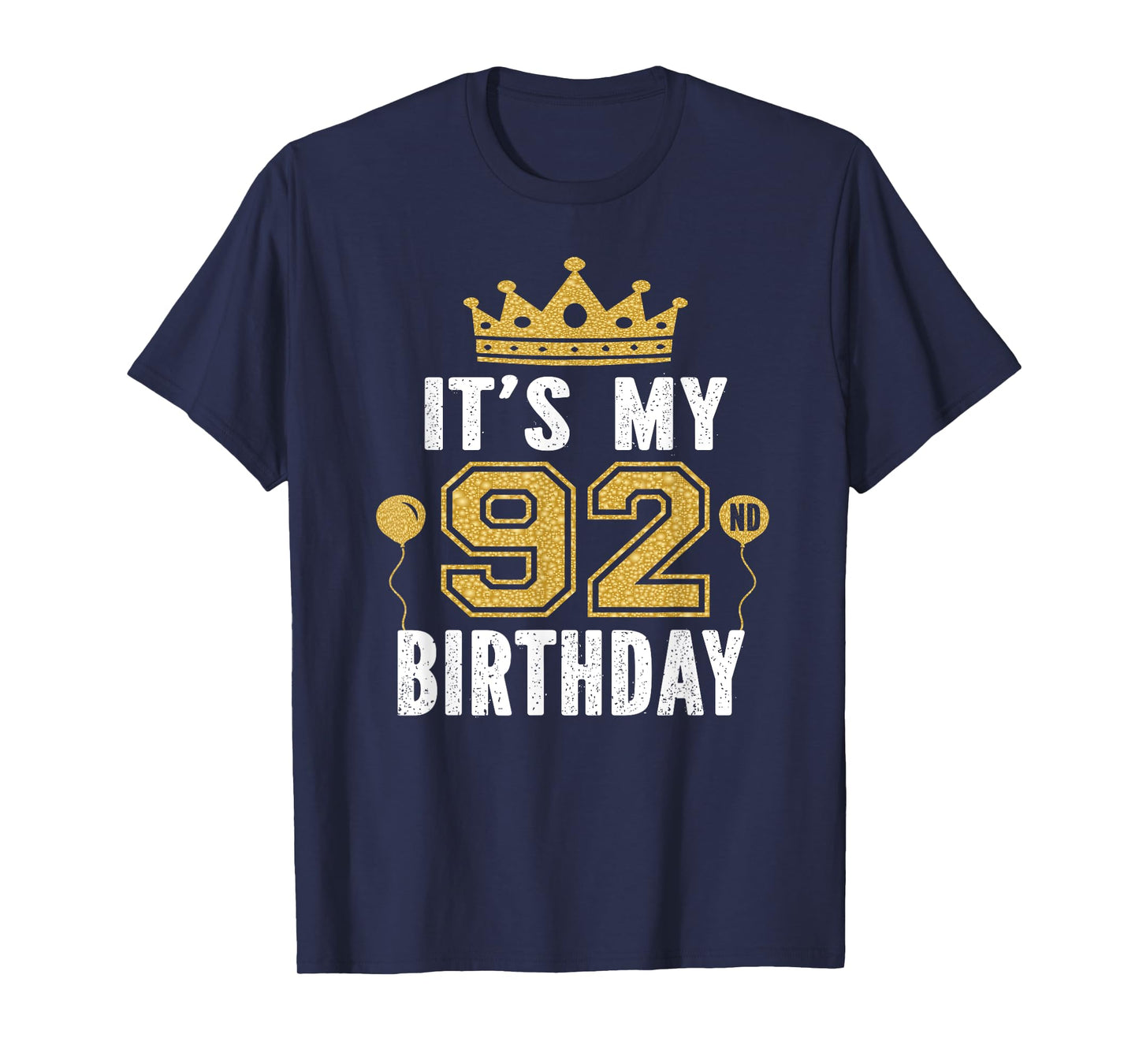 It's My 92nd Birthday Gift For 92 Years Old Man And Woman T-Shirt