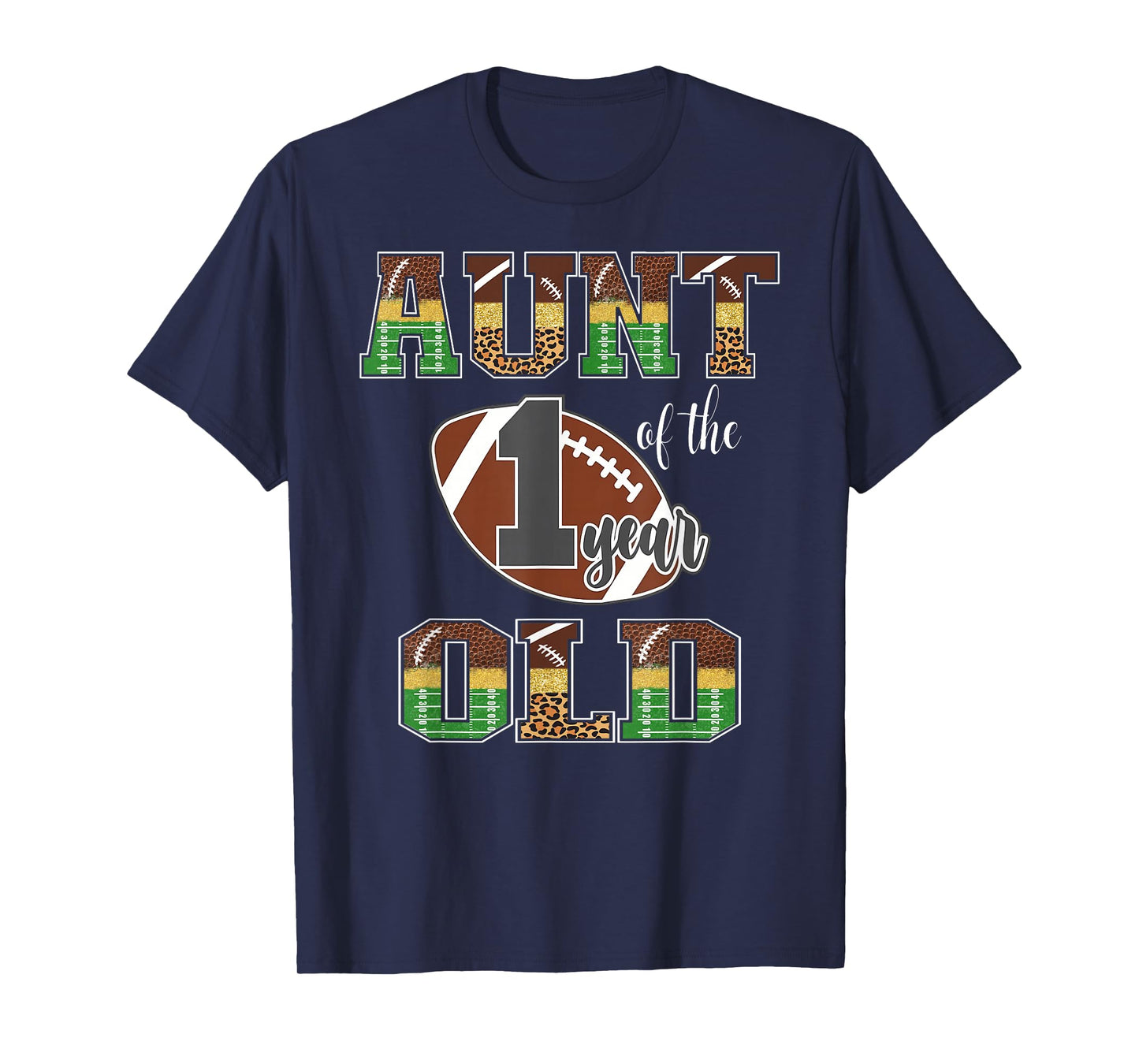 Aunt Of The 1 Year Old Football 1St Year Down Birthday T-Shirt