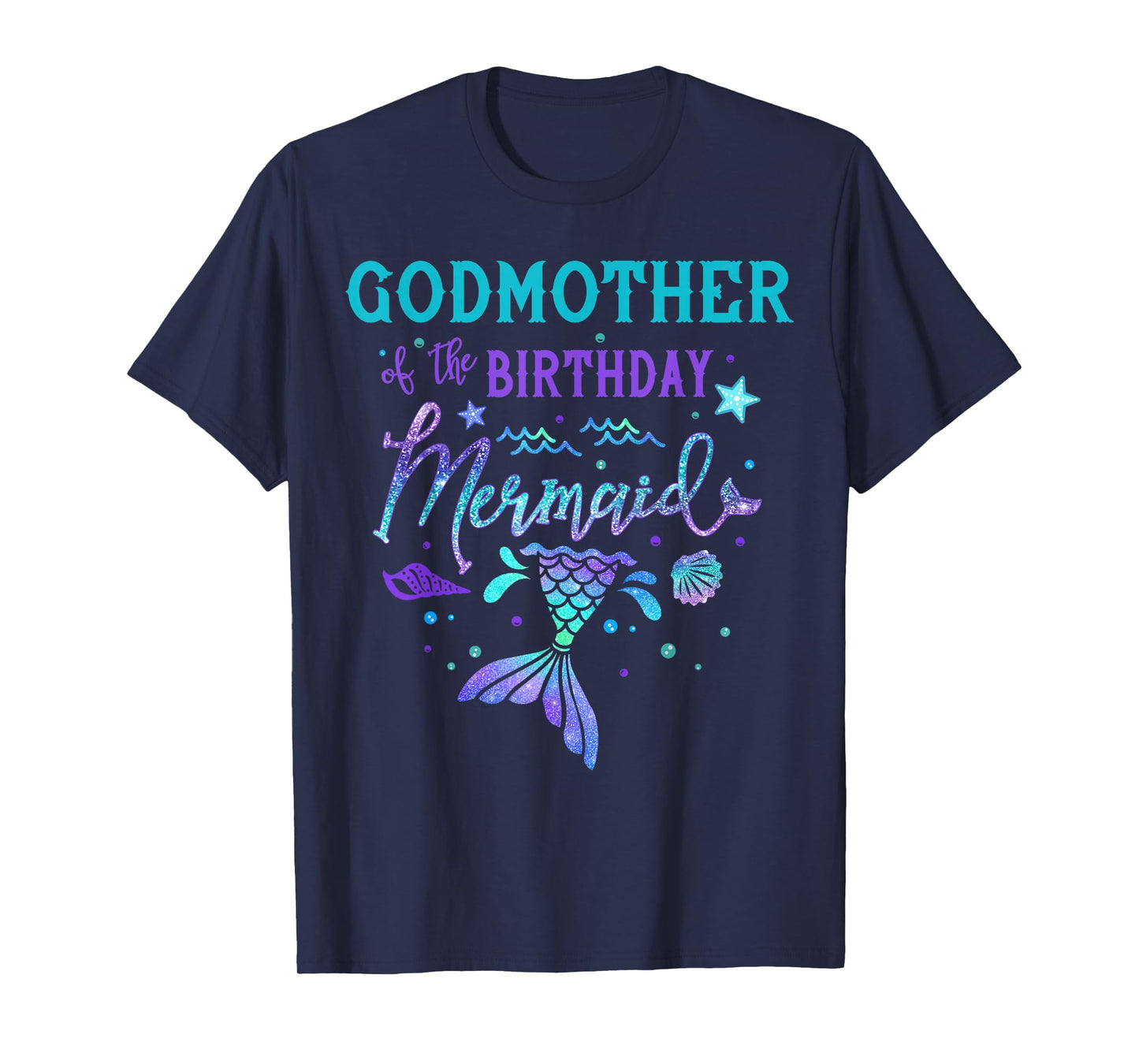 Godmother Of The Birthday Mermaid Theme Party Squad Security T-Shirt