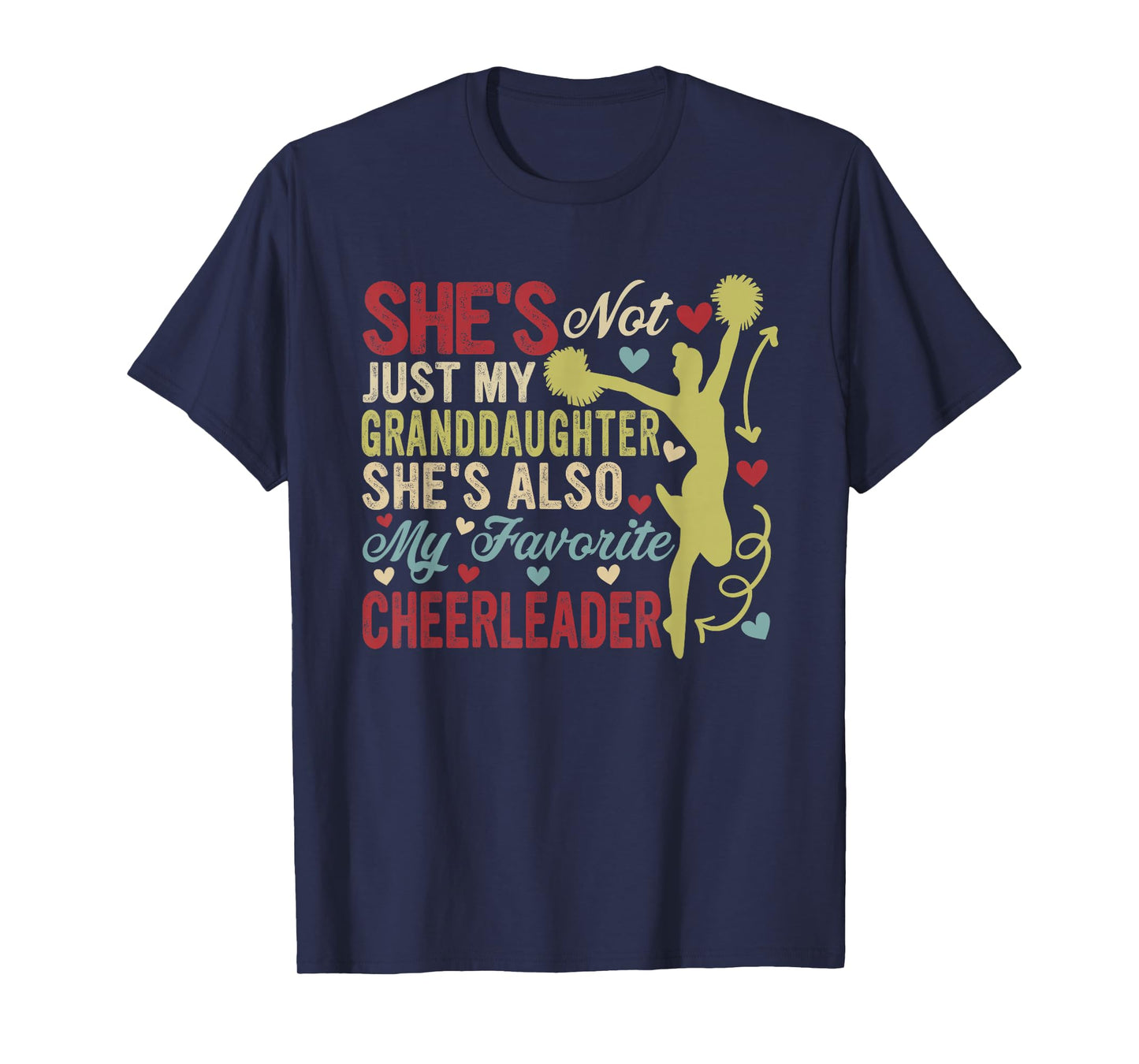 Not Just Granddaughter She's Also My Favorite Cheerleader T-Shirt