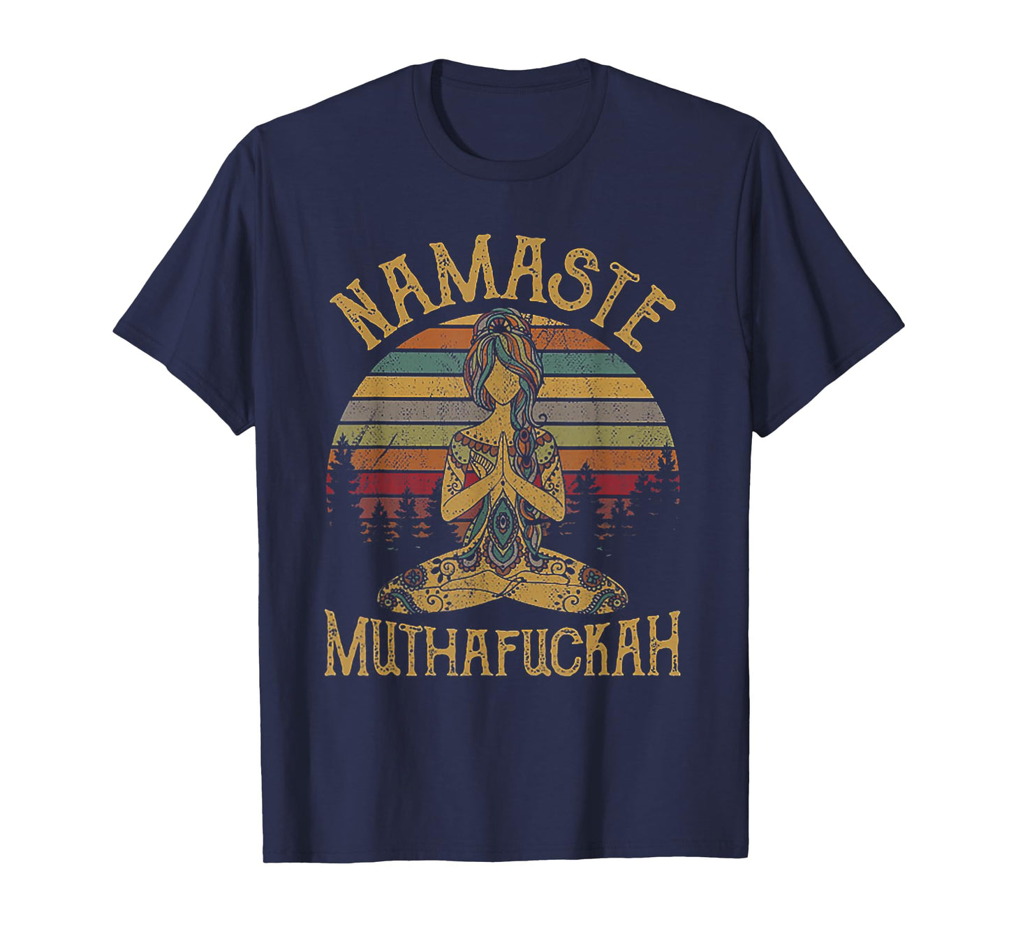 Namaste Muthafuckah Vintage Tshirt Yoga Lover Gift Tee T-Shirt
