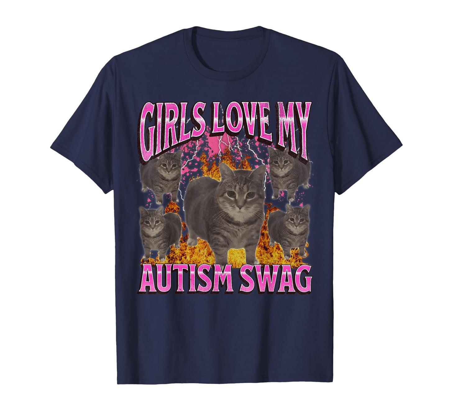 Girls Love My Autism Swag Funny Cat Meme Bootleg Graphic T-Shirt