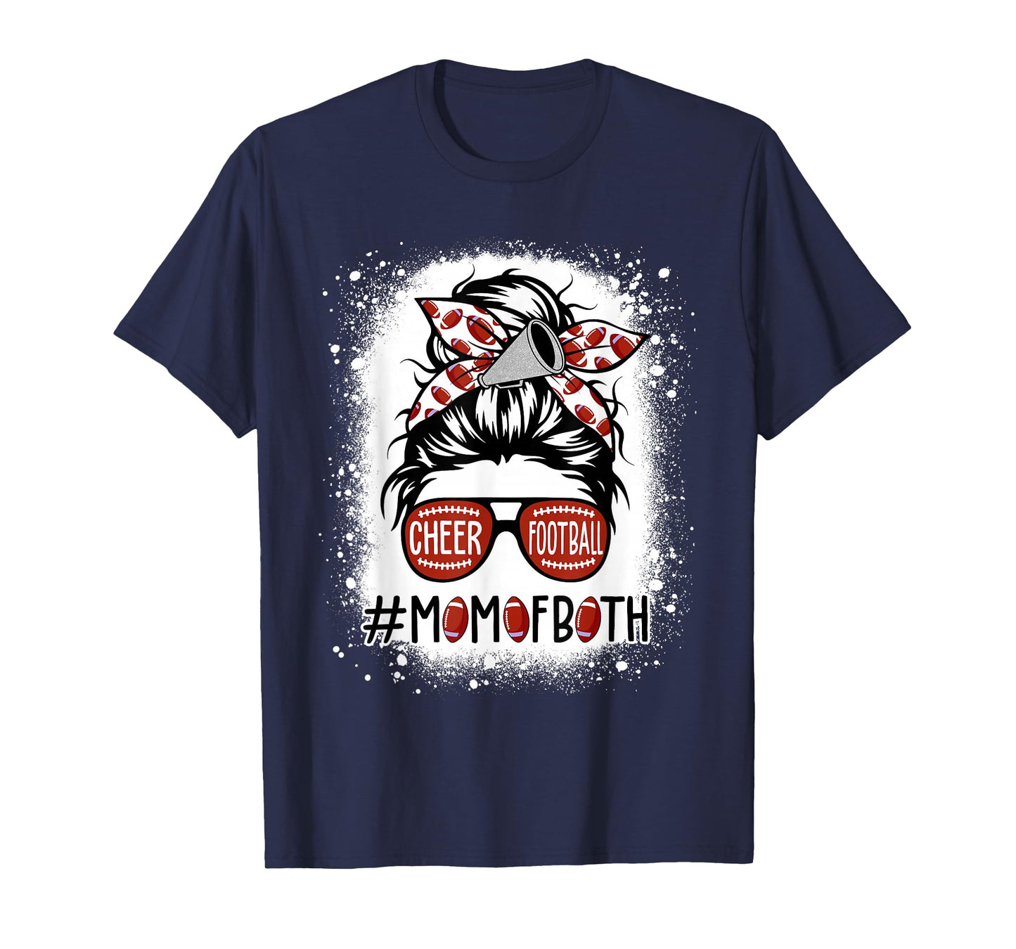 Cheer Football Cheerleading Mom Of Both Messy Hair Bun T-Shirt