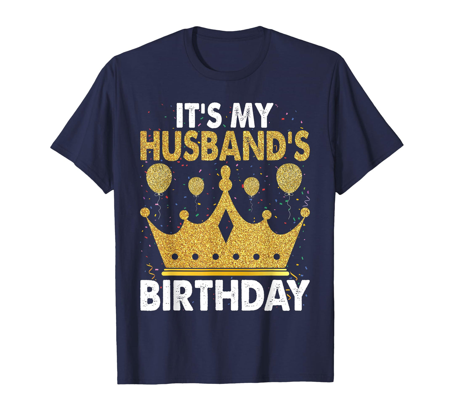 It's My Husband's Birthday Party Family Matching T-Shirt