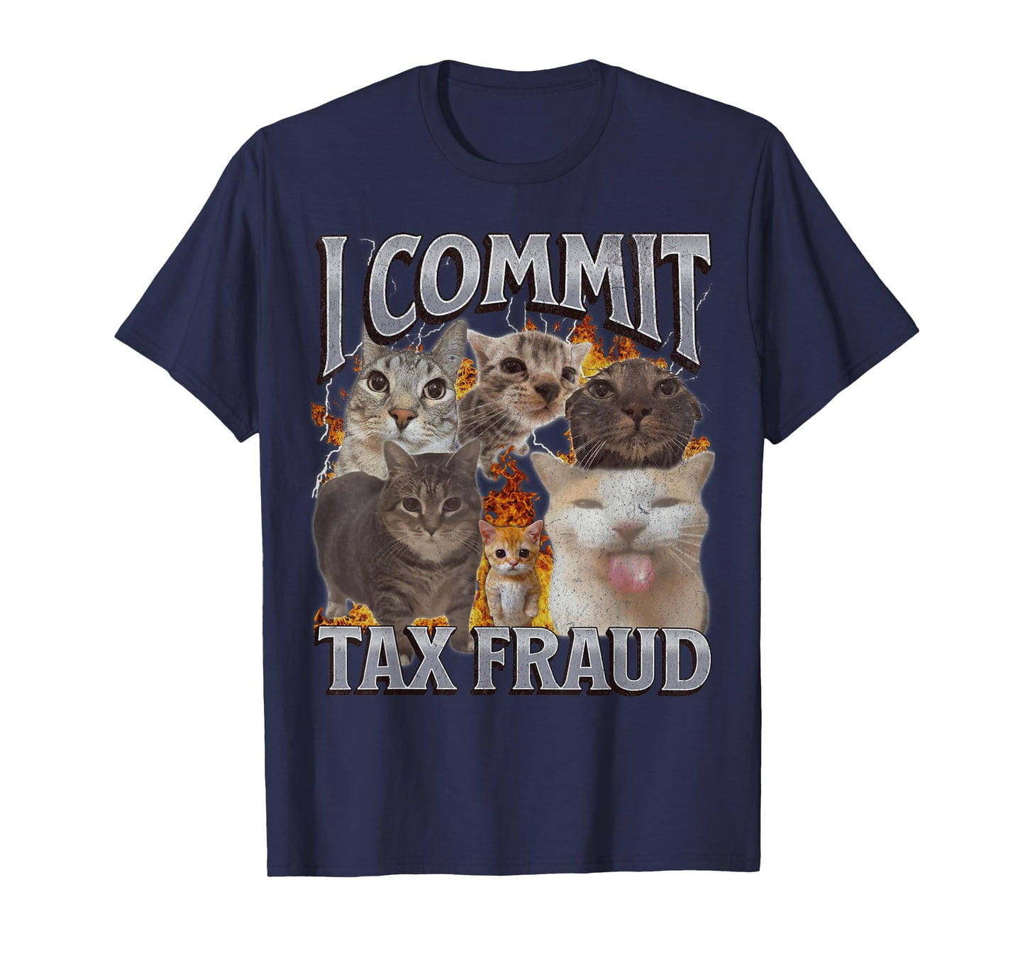 I Commit Tax Fraud Funny Cat Meme Bootleg Graphic T-Shirt for Men Women