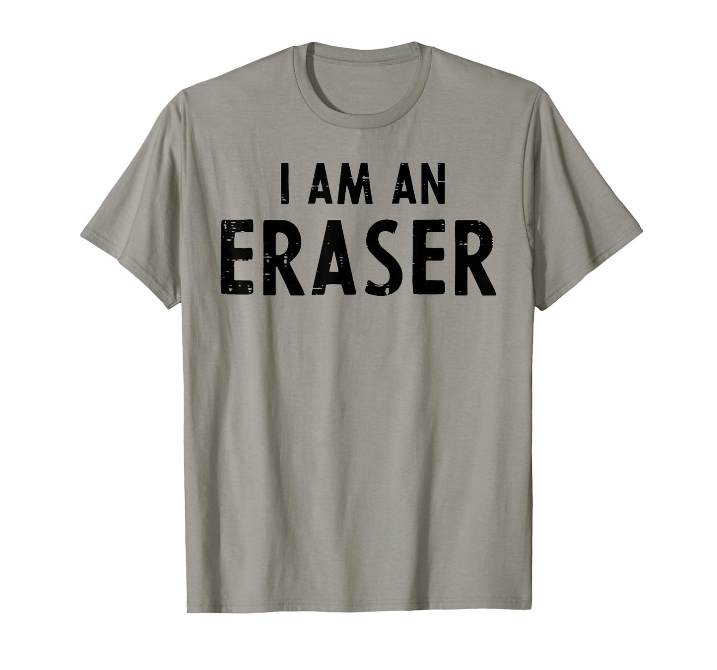 Halloween Teacher Im an Eraser Funny Costume Kids Men Women T-Shirt